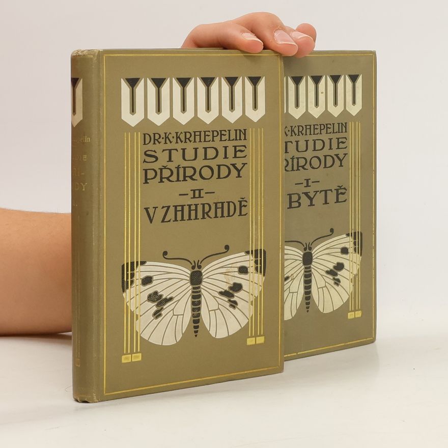 Karl Kraepelin Studie přírody v bytě I. a II. díl.