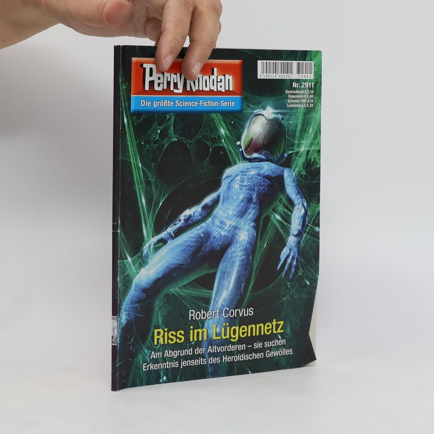 Autorenkollektiv Perry Rhodan. Riss im Lügennetz