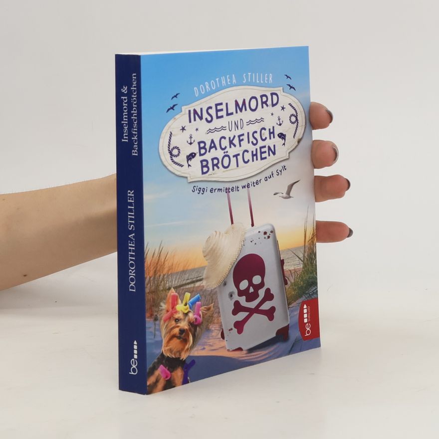 Dorothea Stiller Inselmord & Backfischbrötchen