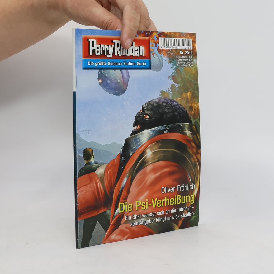 Oliver Fröhlich Perry Rhodan 2918: Die Psi-Verheißung