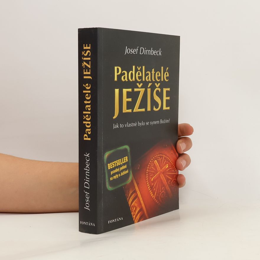 Josef Dirnbeck Padělatelé Ježíše