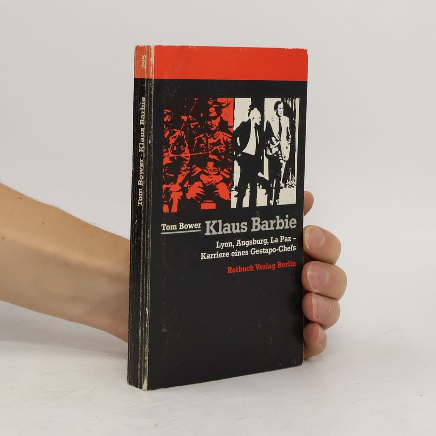 Tom Bower Klaus Barbie