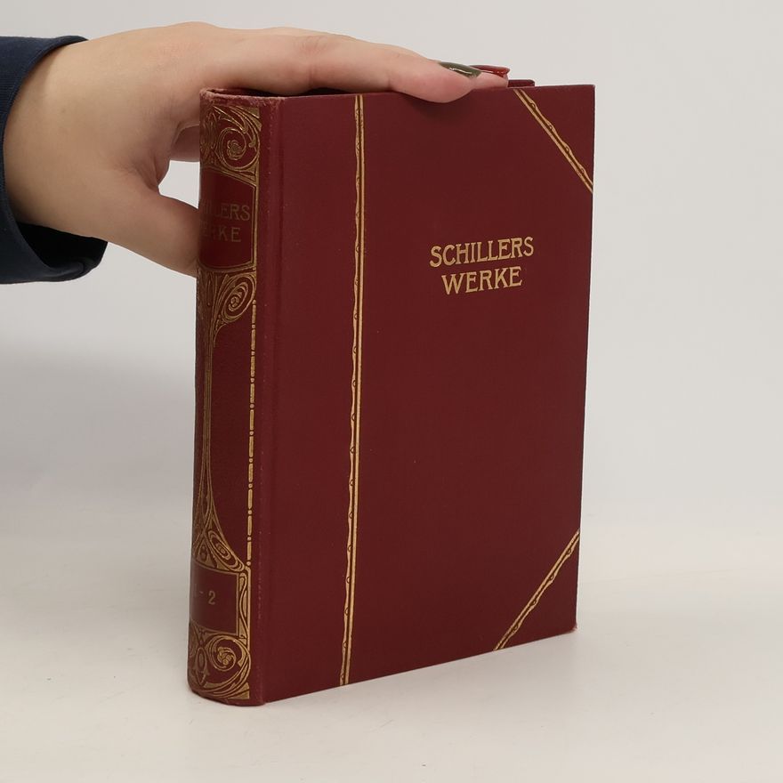 Friedrich Schiller Schillers Werke 1