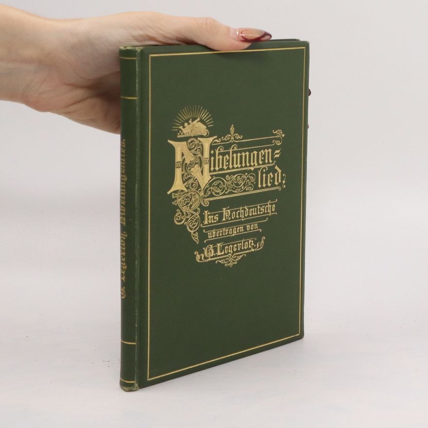 Dr. Gustav Legerlotz Das Nibelungenlied