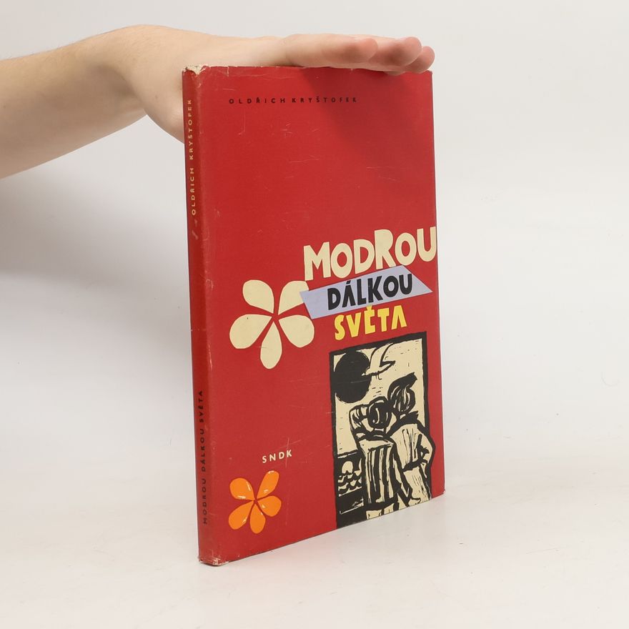 Kryštofek Oldřich Modrou dálkou světa