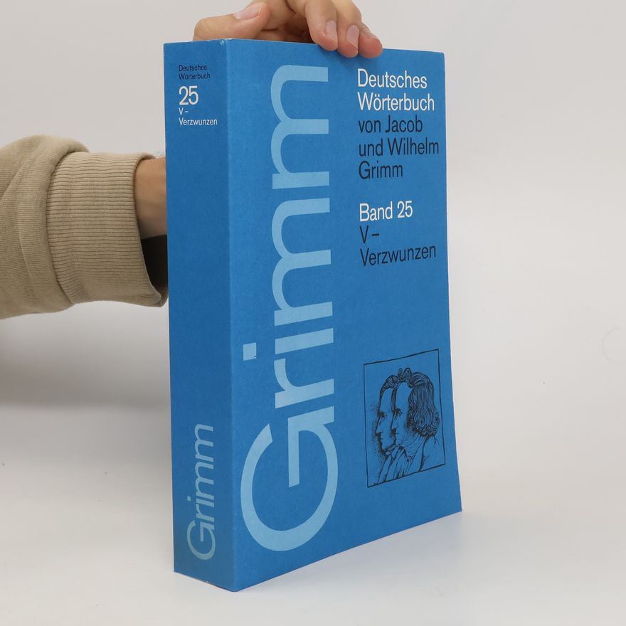 Wilhelm Grimm Deutsches Wörterbuch Band 25