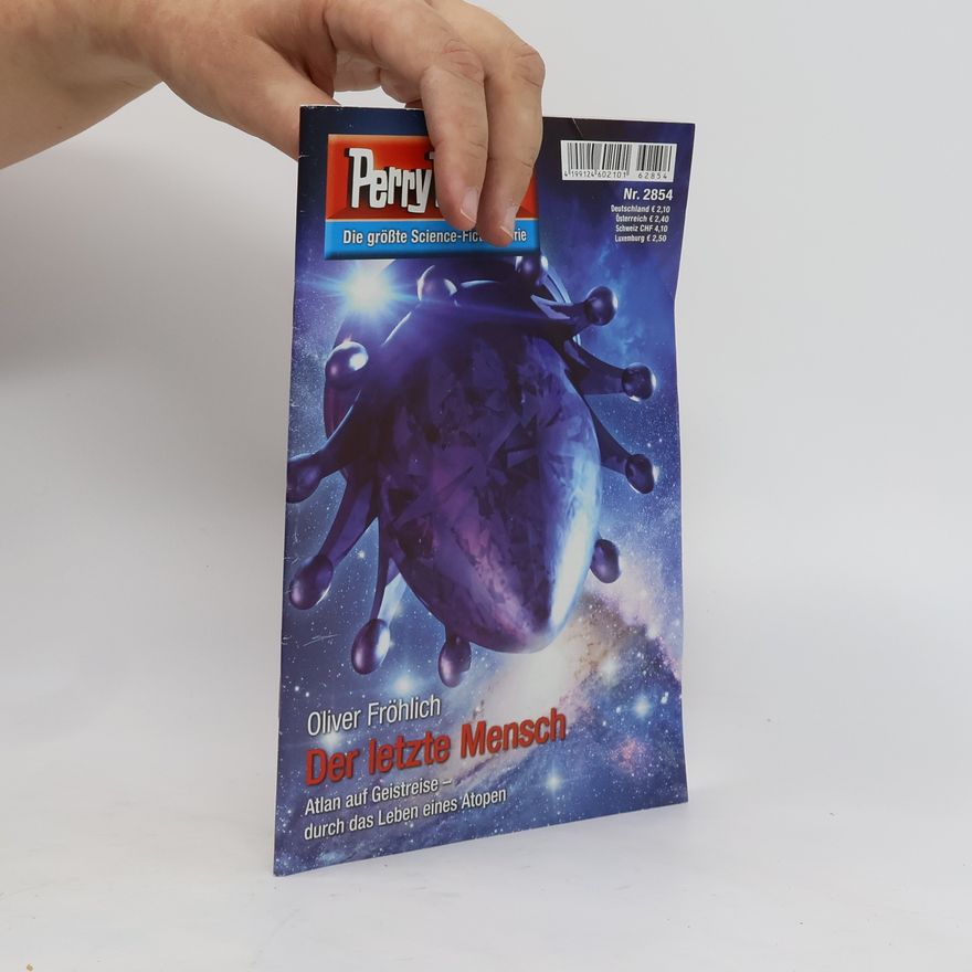Oliver Fröhlich Perry Rhodan 2854: Der letzte Mensch