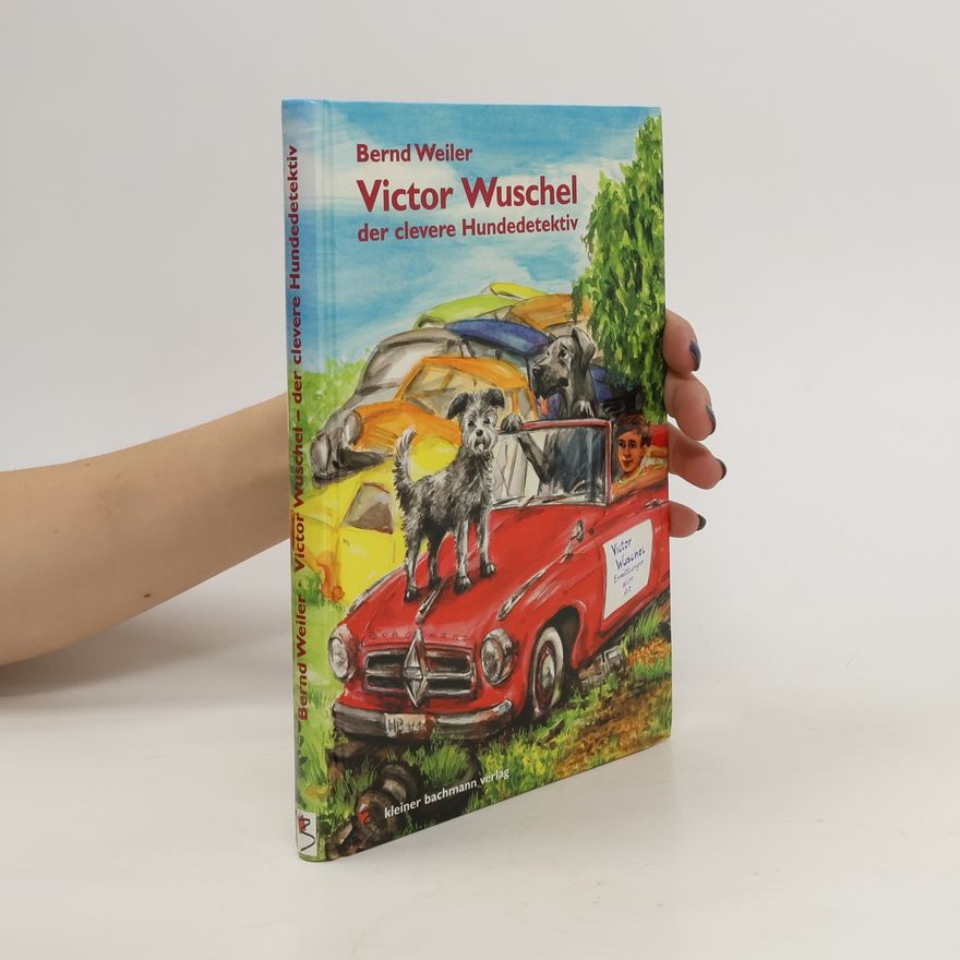 Bernd Weiler Victor Wuschel, der clevere Hundedetektiv