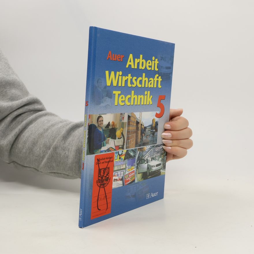Autorenkollektiv Auer Arbeit, Wirtschaft, Technik 5
