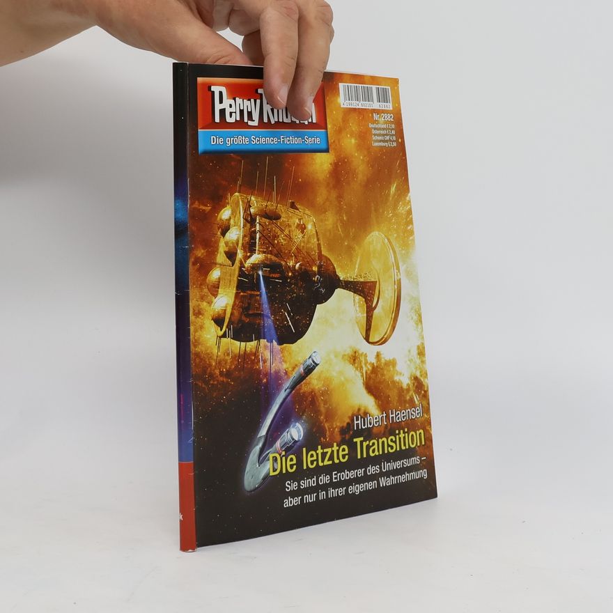 Hubert Haensel Perry Rhodan 2882: Die letzte Transition