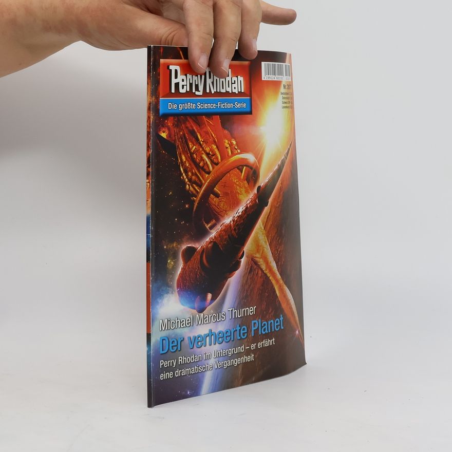 Michael Marcus Thurner Perry Rhodan 2877, Der verheerte Planet