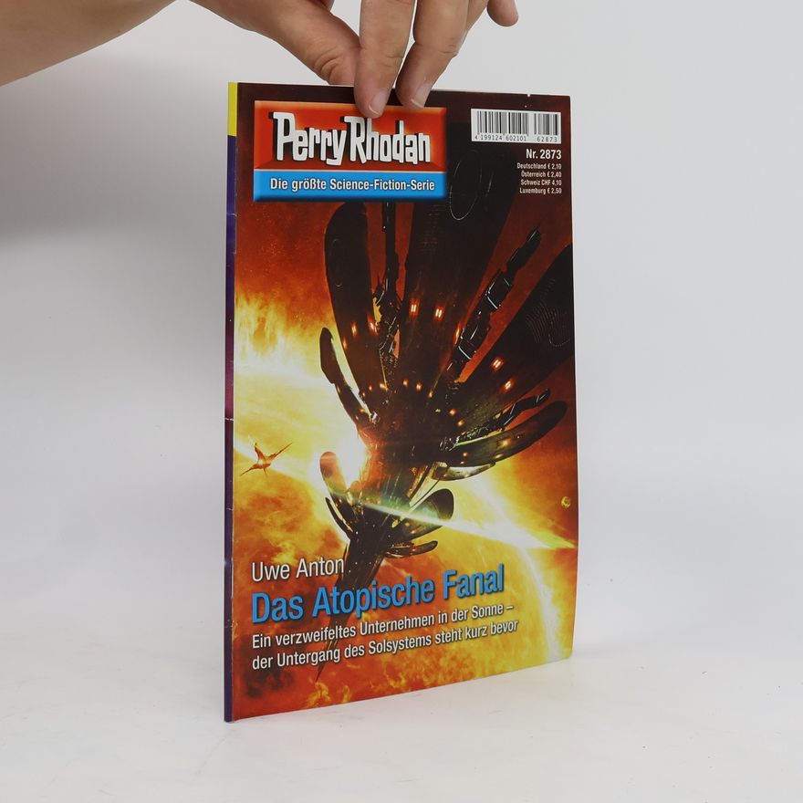 Uwe Anton Perry Rhodan 2873. Das Atopische Fanal