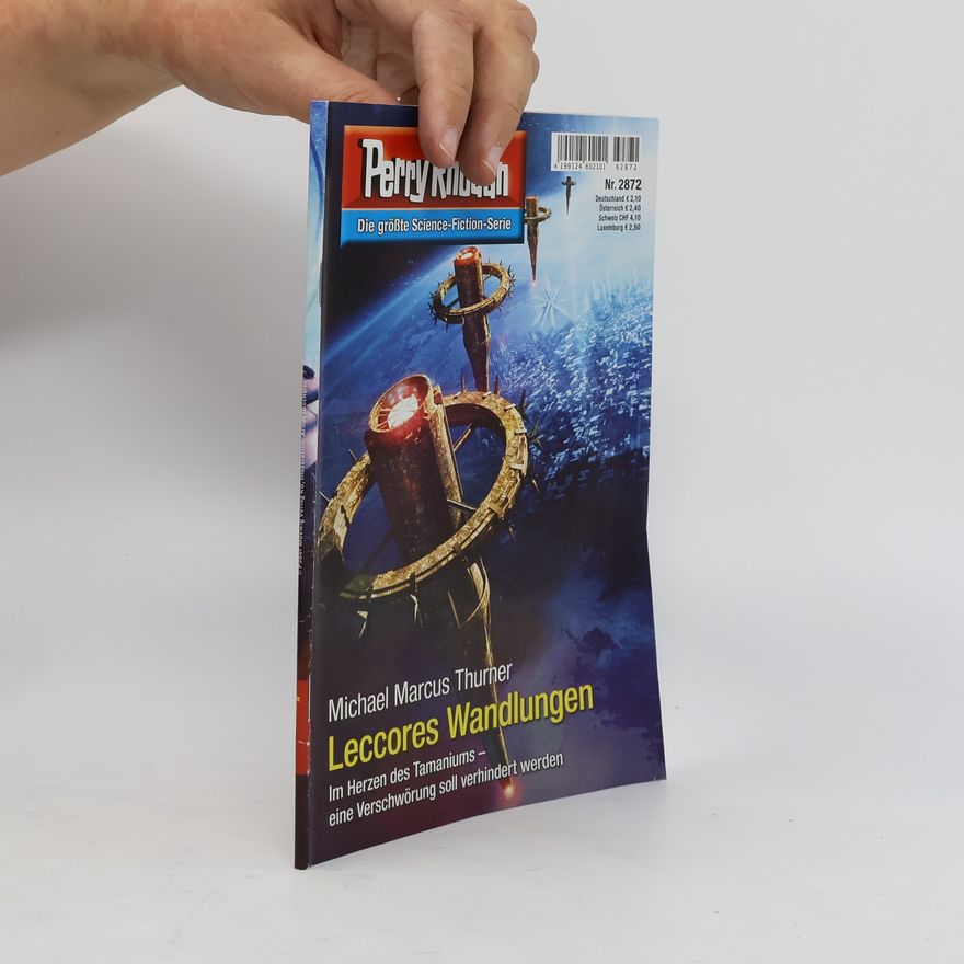 Michael Marcus Thurner Perry Rhodan 2872, Leccores Wandlungen