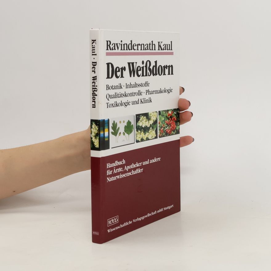 Ravindernath Kaul Der Weißdorn