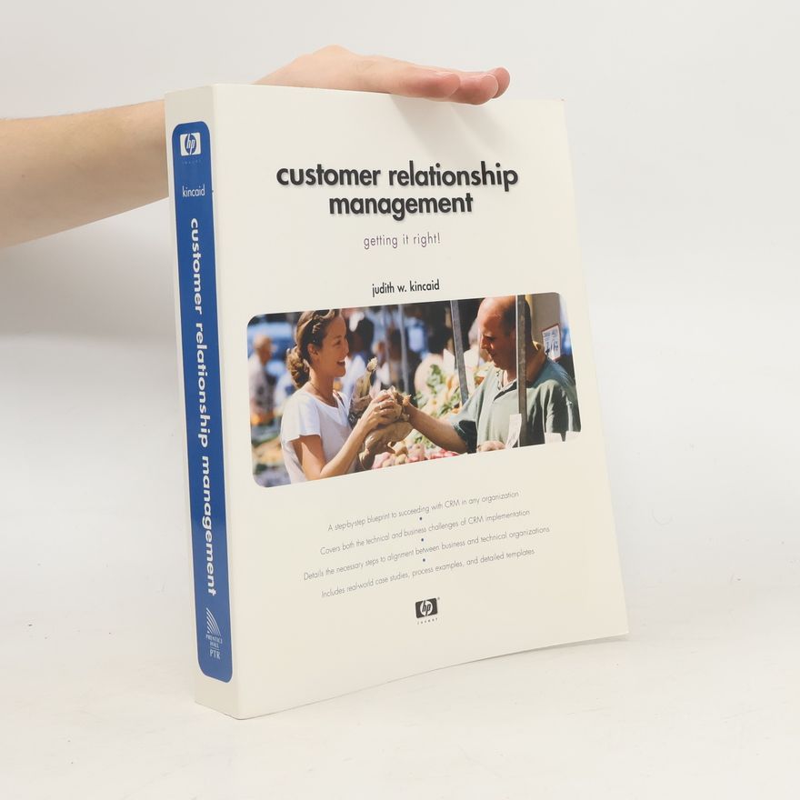 Judith W. Kincaid Customer Relationship Management