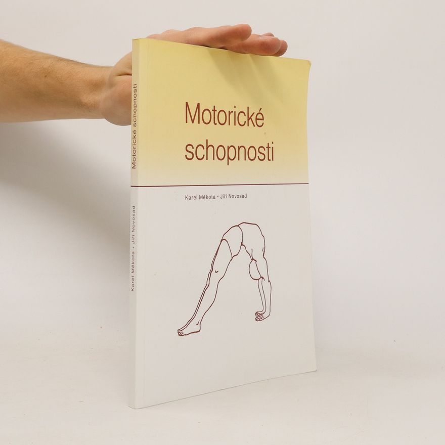 Jiří Novosad Motorické schopnosti