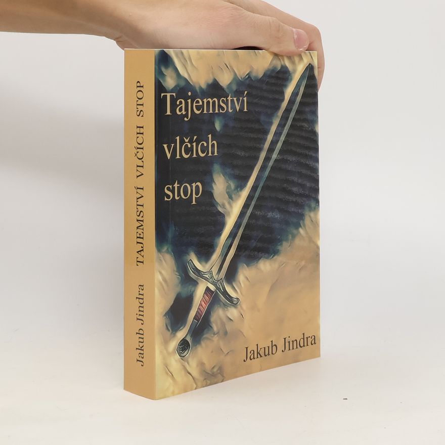 Jakub Jindra Tajemství vlčích stop