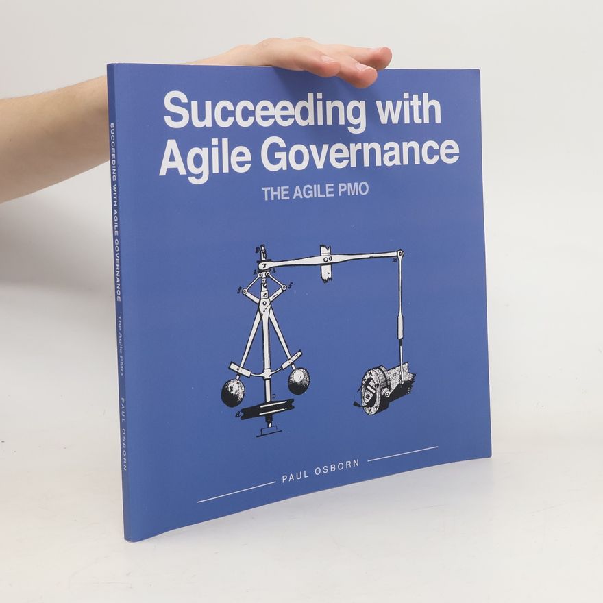 Paul Osborne Succeeding with Agile Governance