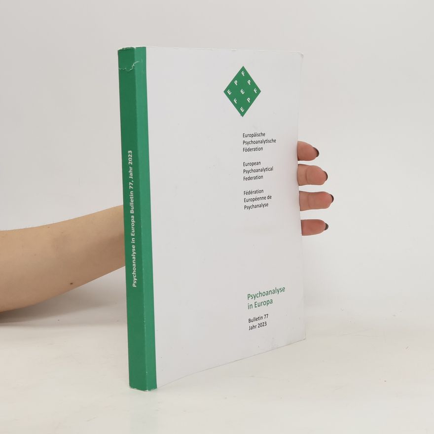 Various authors Psychoanalyse in Europa. Bulletin 77