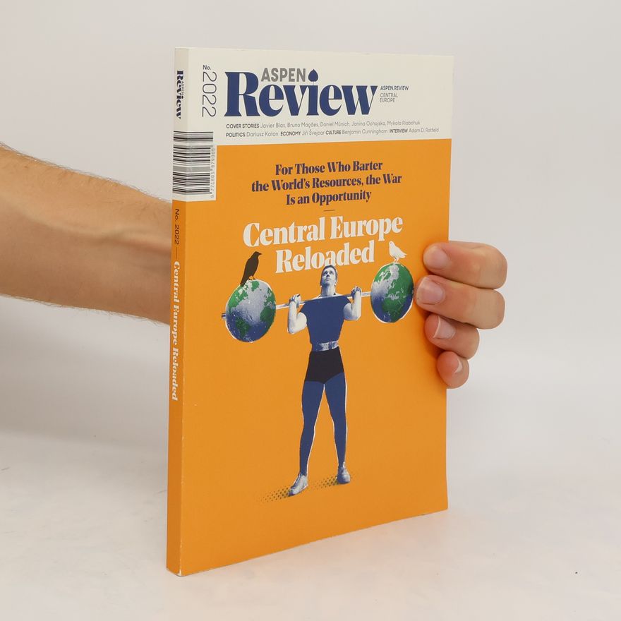 Autorenkollektiv Aspen Review No. 2022: Central Europe Reloaded