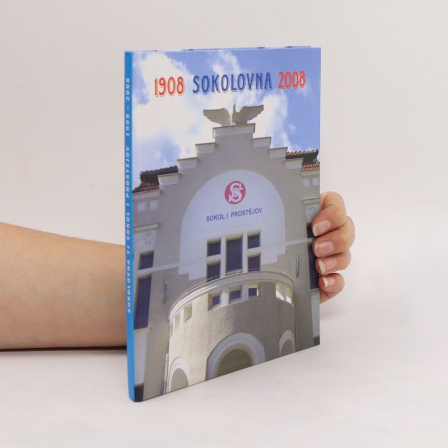 AA.VV. Sokolovna 1908-2008