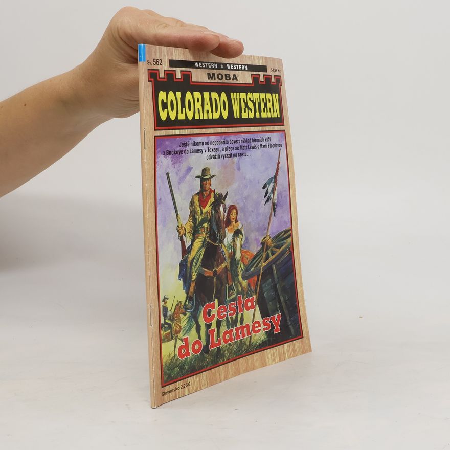 Marek Pavka Colorado Western. Cesta do Lamesy