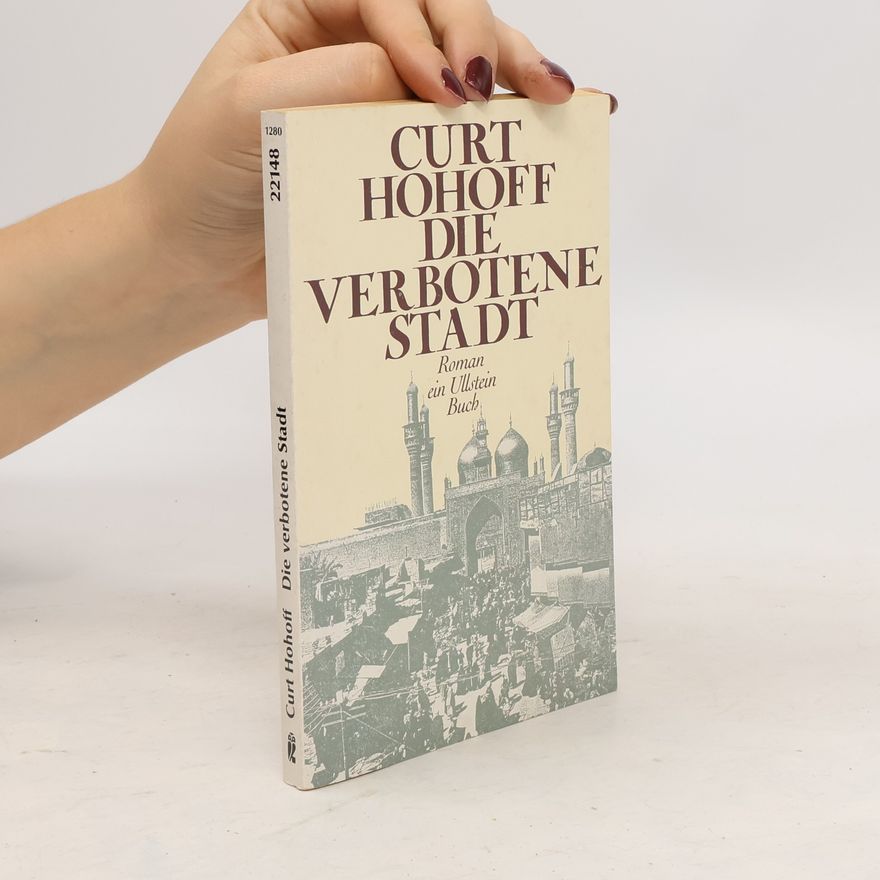 Curt Hohoff Die verbotene Stadt
