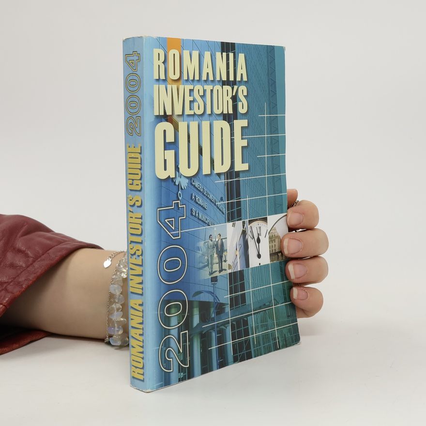 Kolektiv autorů Romania Investor's Guide 2004