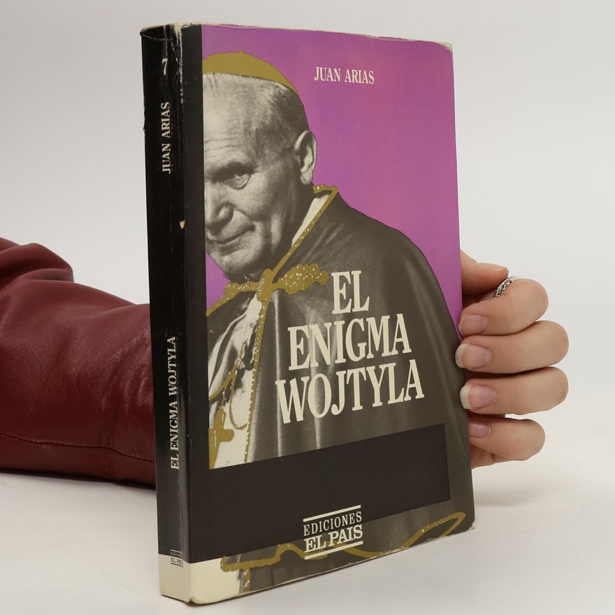 Juan Arias El enigma Wojtyla