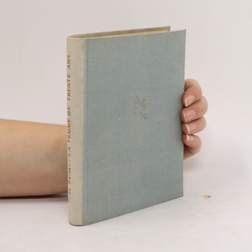 Honoré de Balzac La femme de trente ans