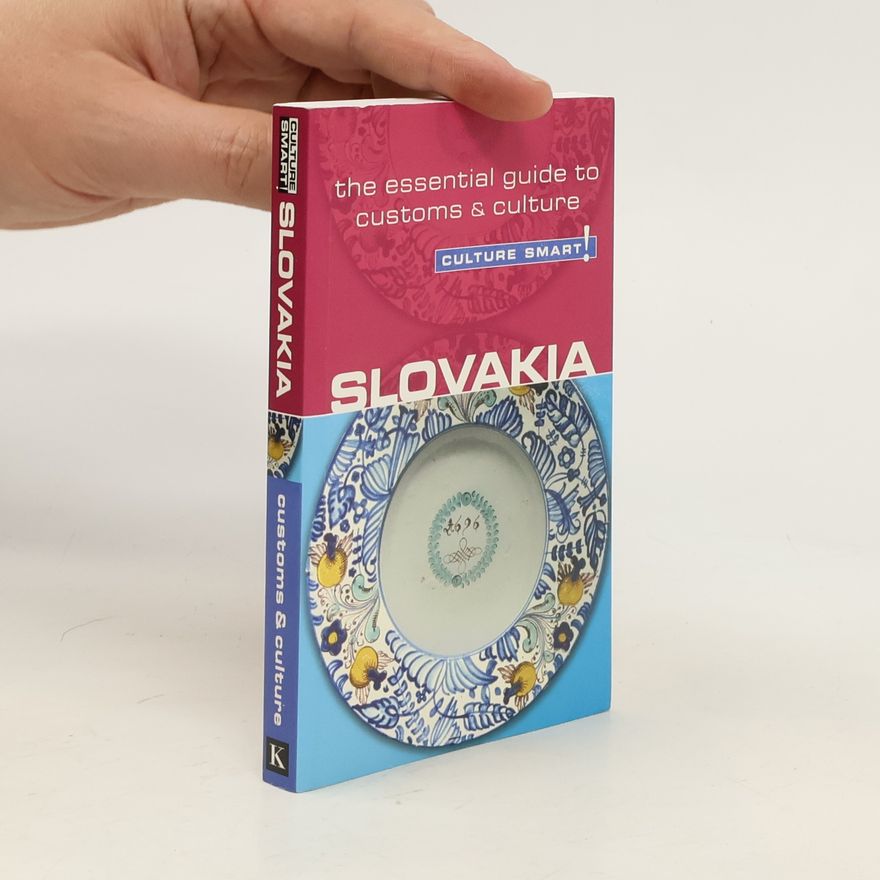 Brendan Frederick R. Edwards Slovakia. The essential guide to customs & culture