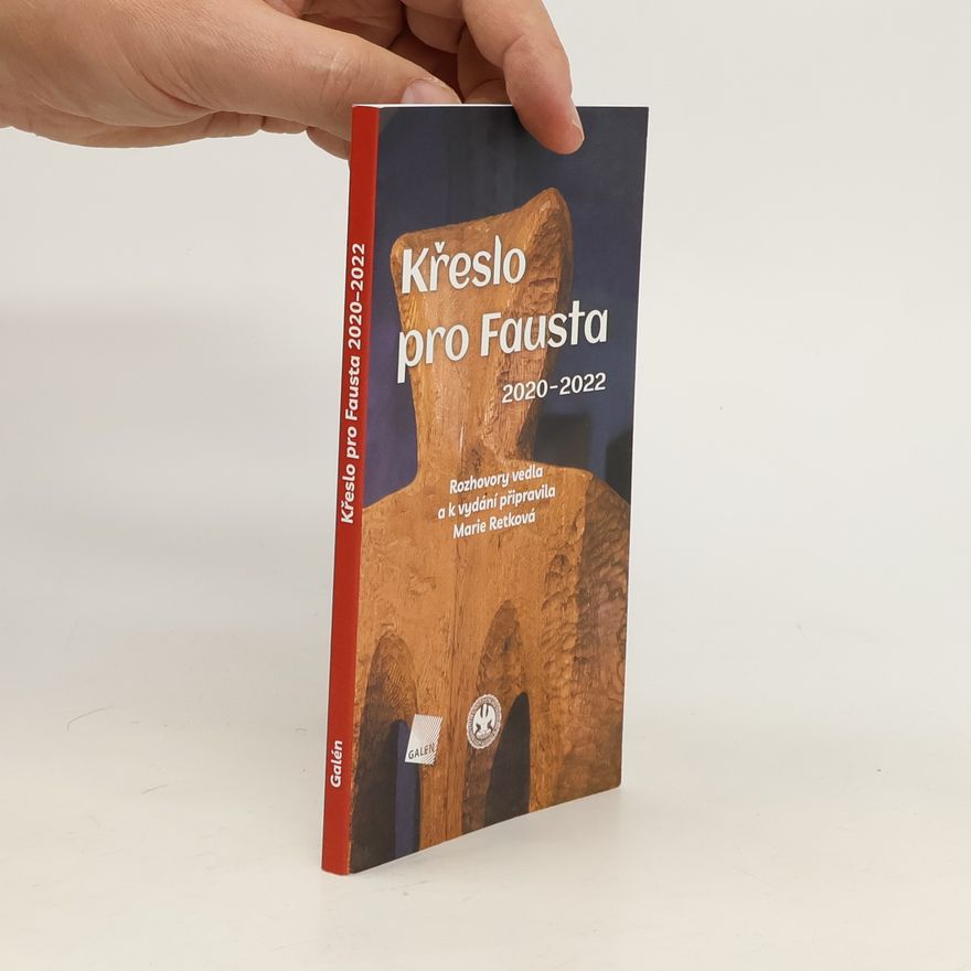 Autores varios Křeslo pro Fausta ... Rozhovory o vědě, medicíně a životě 2020-2022