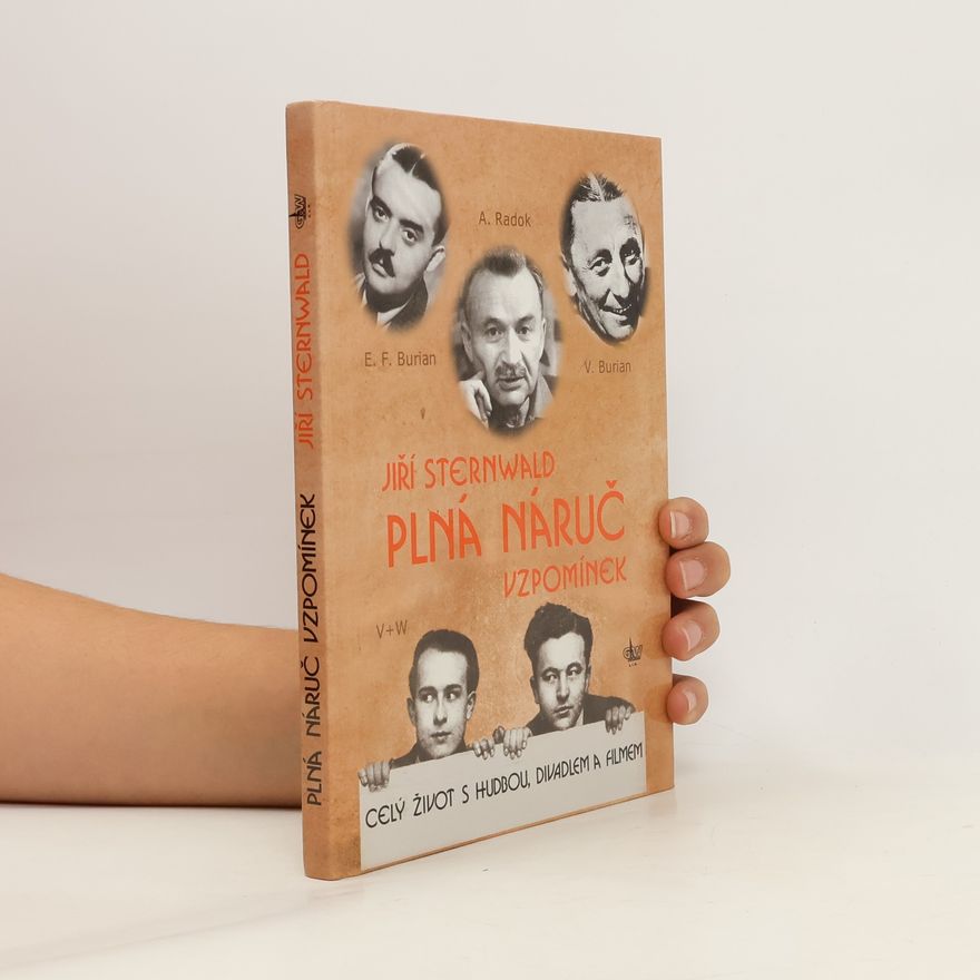 Jiří Sternwald Plná náruč vzpomínek