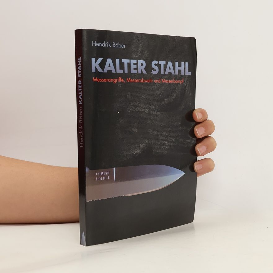 Hendrik Röber Kalter Stahl