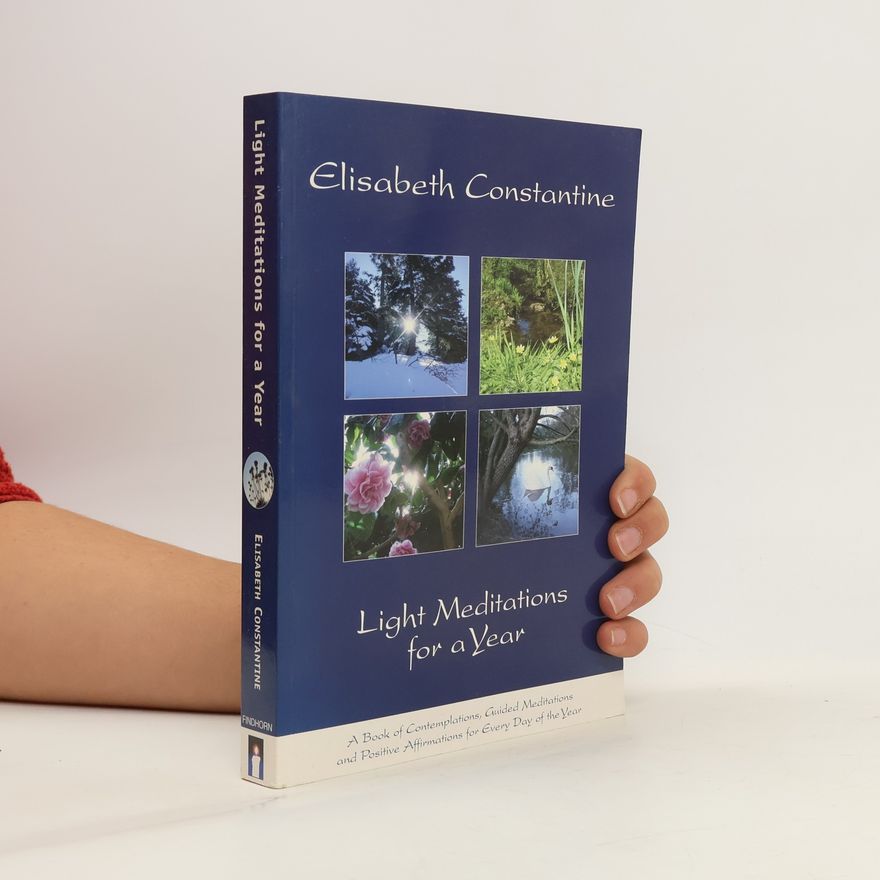 Elisabeth Constantine Light Meditations for a Year