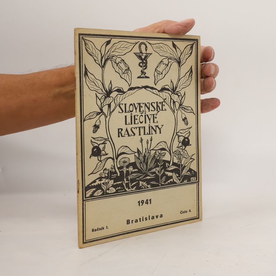Collectif d'auteurs Slovenské liečivé rastliny 4/1941