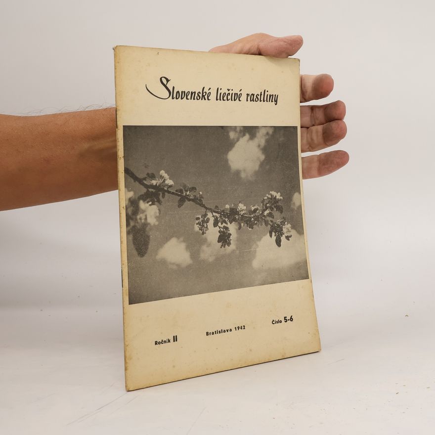 Collectif d'auteurs Slovenské liečivé rastliny 5-6/1942