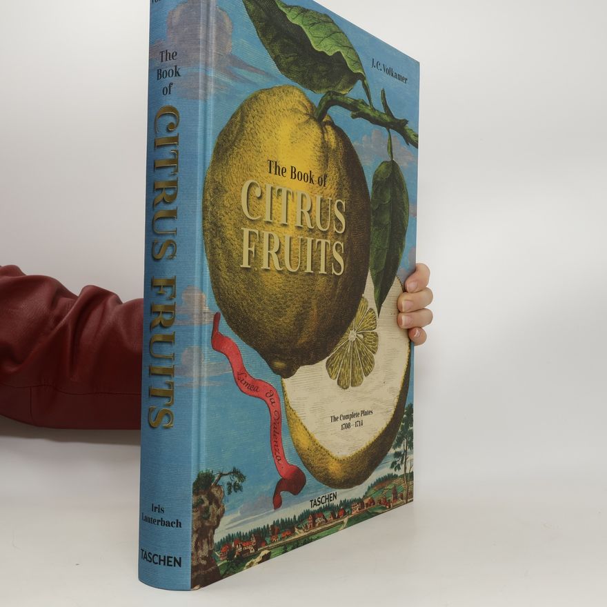 Iris Lauterbach The Book of Citrus Fruits