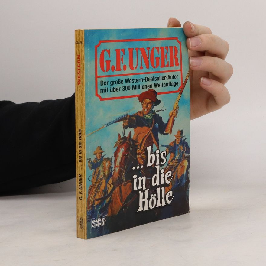 Gert F. Unger ... bis in die Hölle