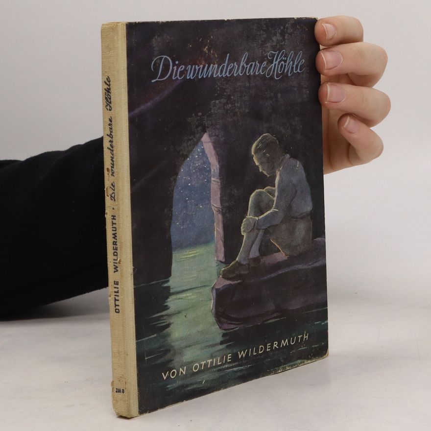 Ottilie Wildermuth Die wunderbare Höhle