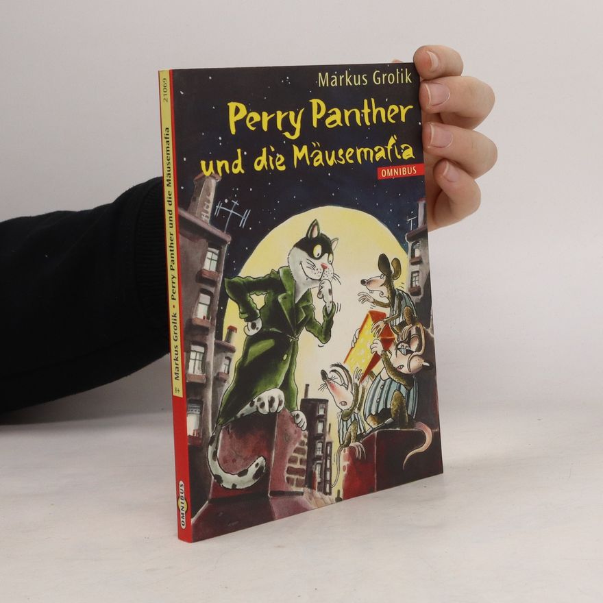 Markus Grolik Perry Panther und die Mäusemafia