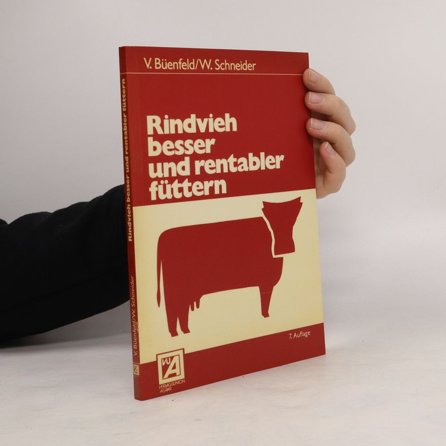 Vincenz Büenfeld Rindvieh besser und rentabler füttern