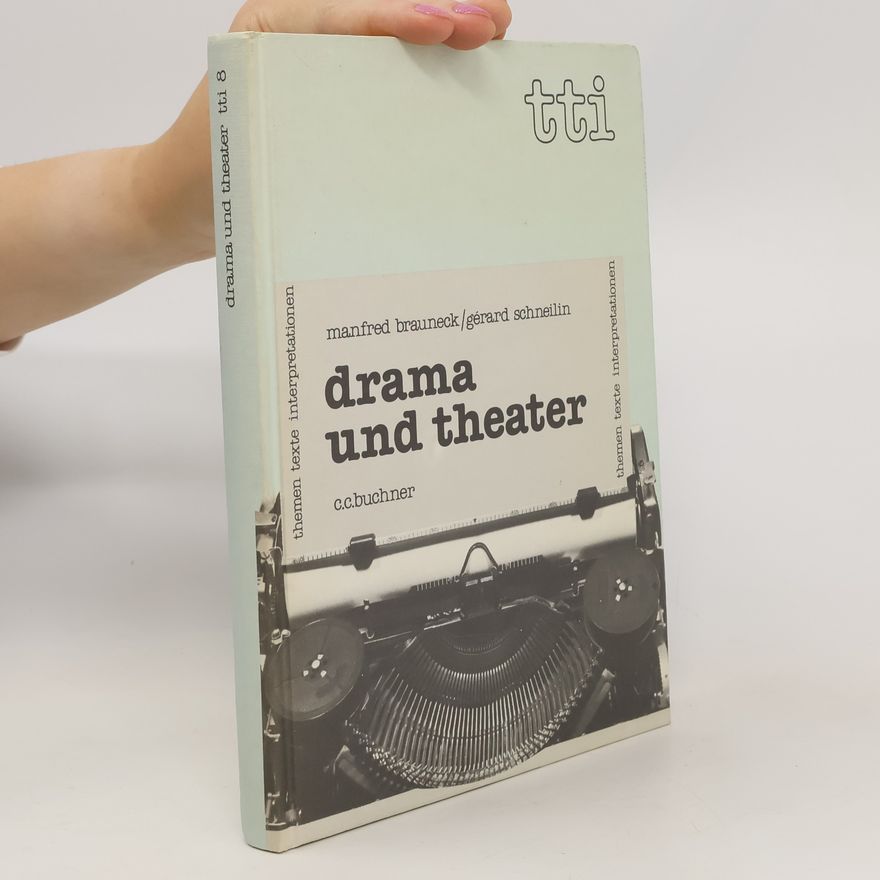 Wolfgang Brauneck Drama und Theater