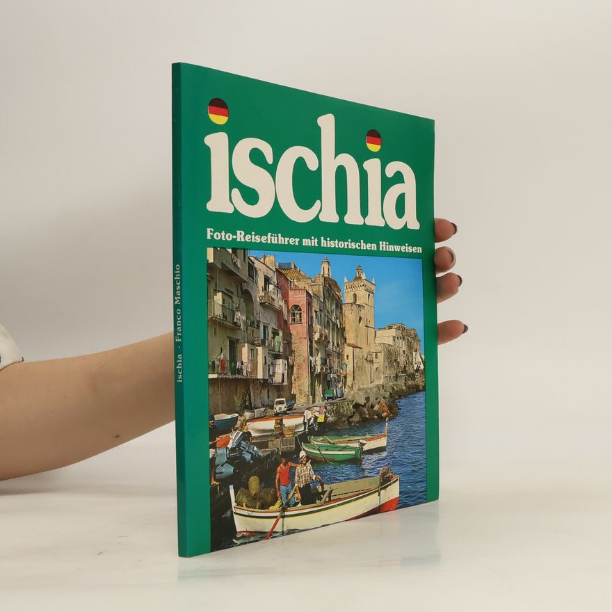 Autorenkollektiv ischia. Foto-Reiseführer mit historischen Hinweisen