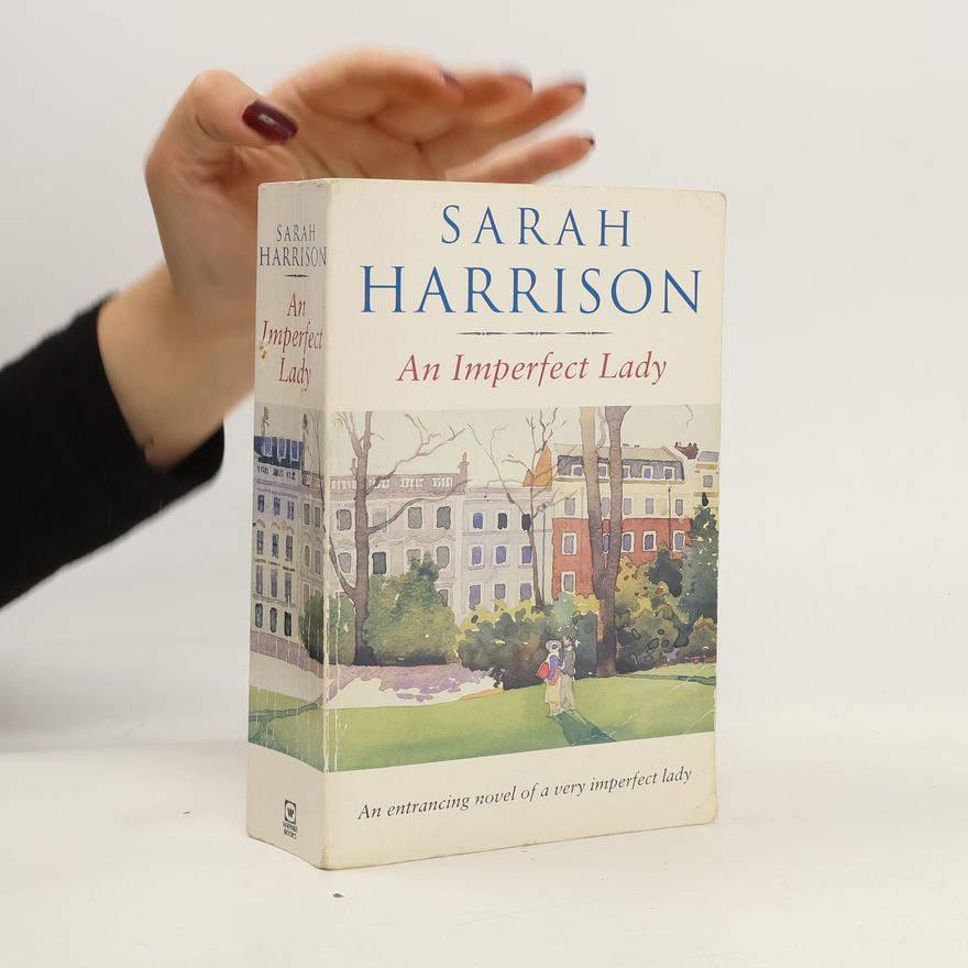 Sarah Harrison An Imperfect Lady