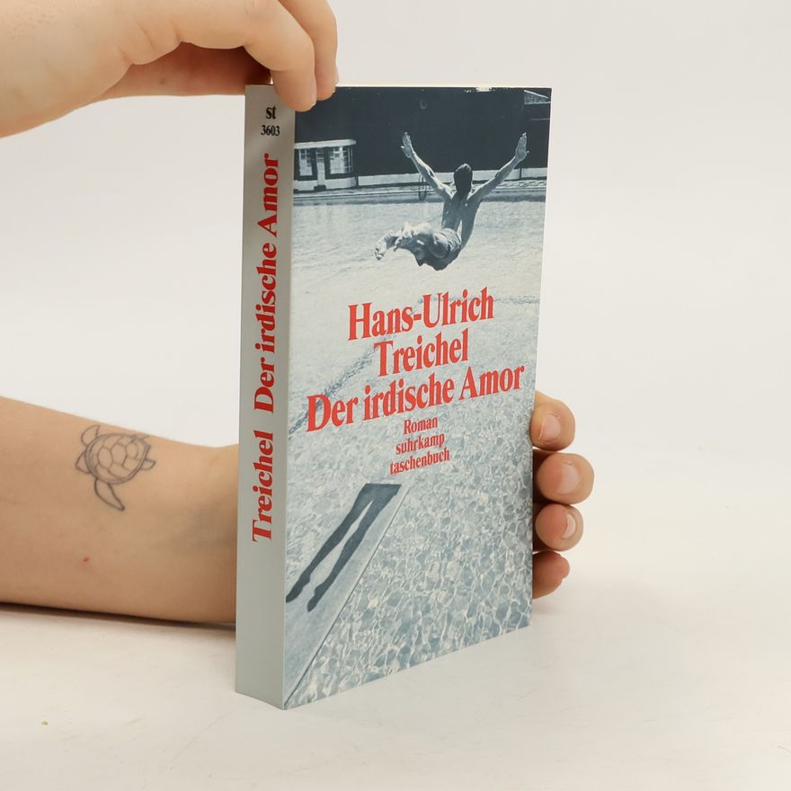 Hans-Ulrich Treichel Der irdische Amor