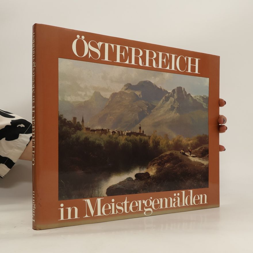 Various authors Österreich in Meistergemälden