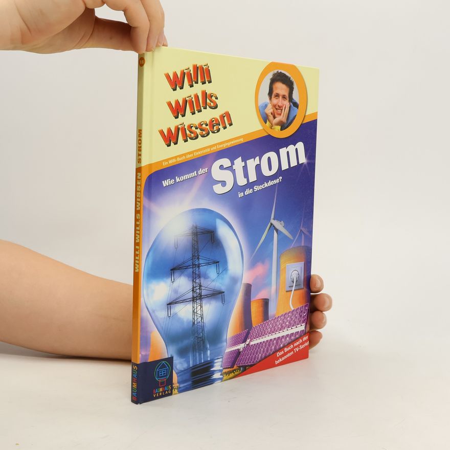 Uwe Kauss Wie kommt der Strom in die Steckdose?