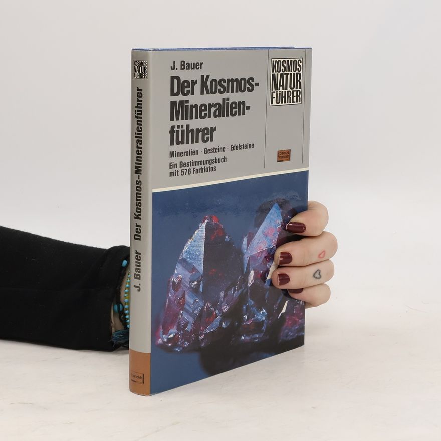 J. Bauer Der kosmos mineralienführer