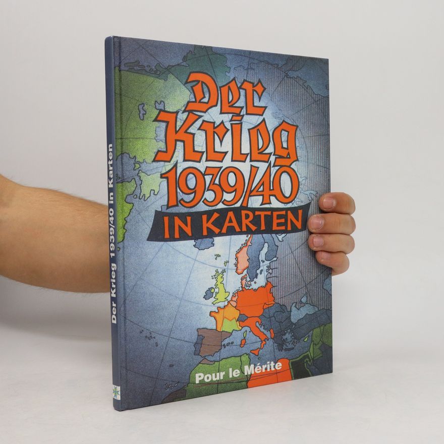 Autorenkollektiv Der Krieg 1939/40 in Karten